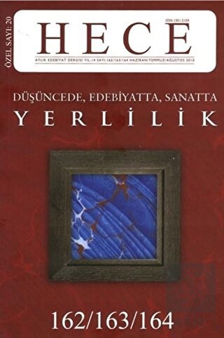 Hece Aylık Edebiyat Dergisi Yerlilik Özel Sayısı: