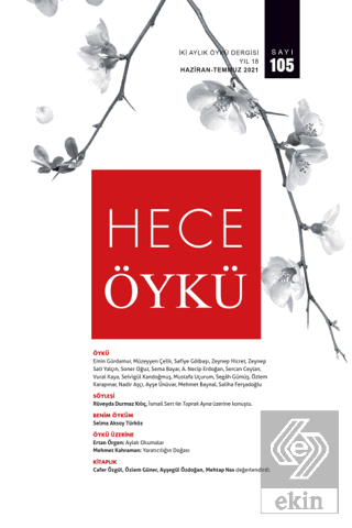 Hece İki Aylık Öykü Dergisi Sayı: 106 Ağustos-Eylül 2021
