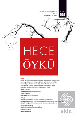 Hece Öykü Dergisi Sayı:109 Şubat -Mart 2022