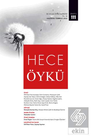 Hece Öykü Dergisi Sayı: 111 Haziran - Temmuz 2022