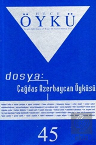 Hece Öykü Dergisi Sayı: 45