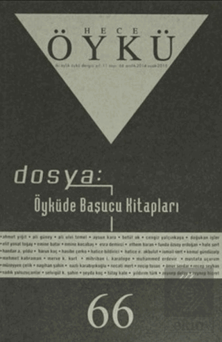 Hece Öykü Dergisi Sayı: 66 Aralık 2014 - Ocak 2015