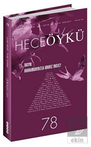 Hece Öykü Dergisi Sayı : 78 Aralık 2016 - Ocak 201