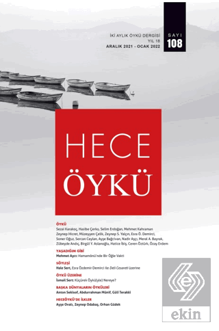 Hece Öykü Dergisi Yıl:18 Sayı: 108 Aralık 2021 - Ocak 2022