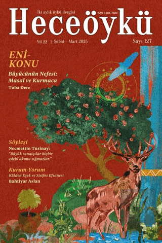 Hece Öykü İki Aylık Öykü Dergisi Sayı: 127 Şubat - Mart 2025