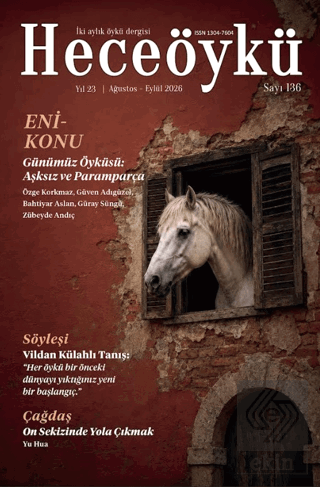 Hece Öykü İki Aylık Öykü Dergisi Sayı: 136 Ağustos - Eylül 2026 Kolekt