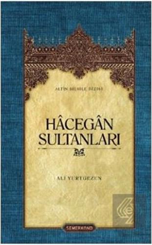 Hecegan Sultanları (Ciltli)