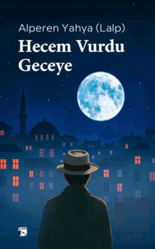 Hecem Vurdu Geceye Alperen Yahya Alaska Yayınevi Satın Al - ekinkitap.