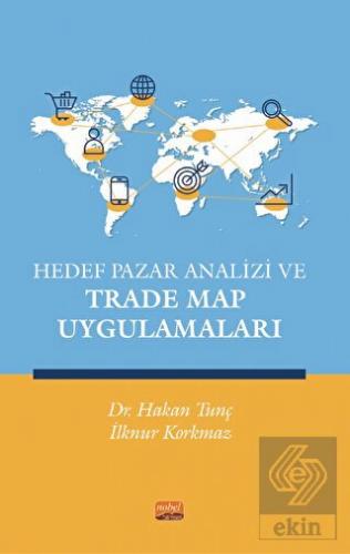 Hedef Pazar Analizi ve Trade Map Uygulamaları