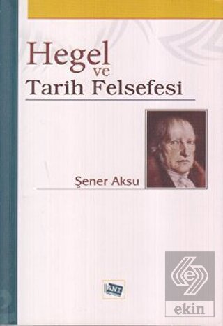 Hegel ve Tarih Felsefesi