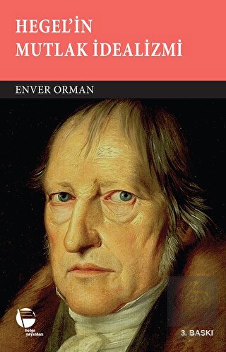 Hegel'in Mutlak İdealizmi