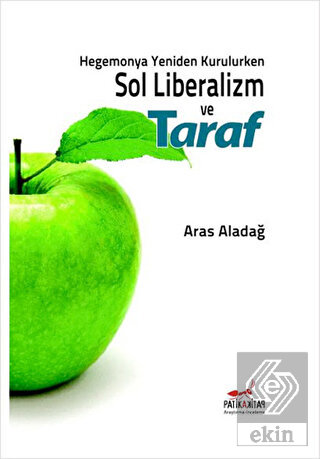 Hegemonya Yeniden Kurulurken Sol Liberalizm ve Tar