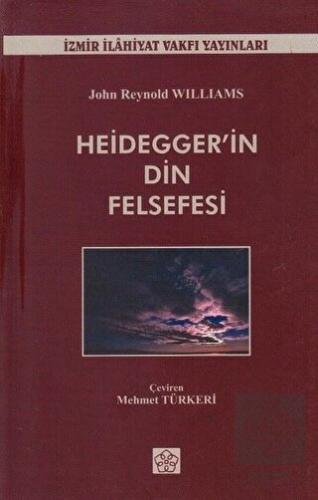 Heidegger'in Din Felsefesi