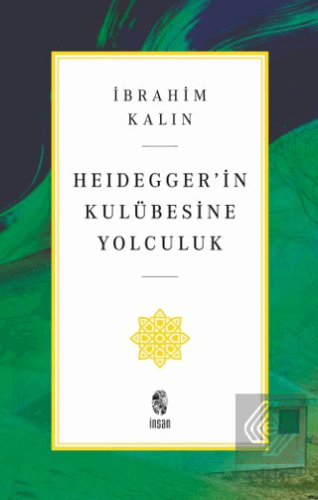 Heidegger'in Kulübesine Yolculuk