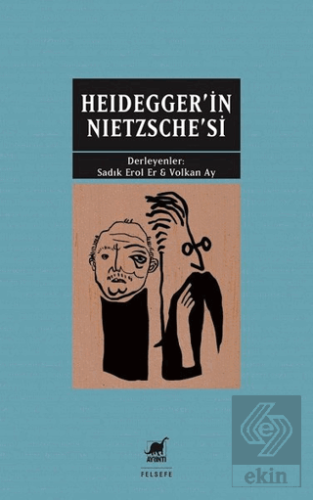 Heidegger'in Nietzsche'si