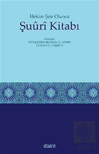 Hekim Şair Olunca Şuuri Kitabı