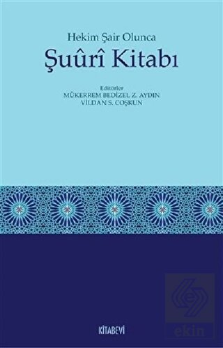 Hekim Şair Olunca Şuuri Kitabı