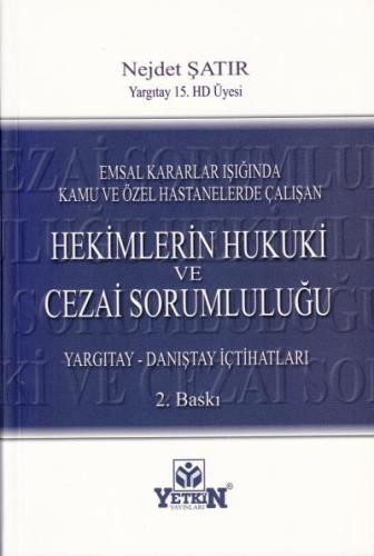 Hekimin Hukuki ve Cezai Sorumluluğu