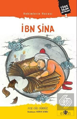 Hekimlerin Hocası İbn Sina