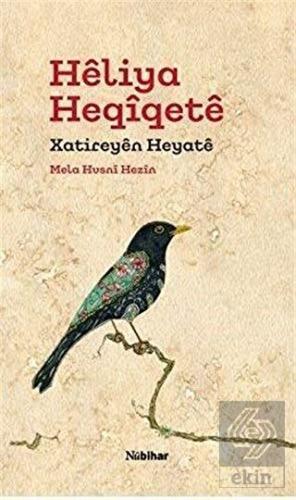 Heliya Heqiqete Xatireyen Heyate