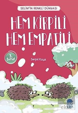 Hem Kirpili Hem Empatili - Selim'in Renkli Dünyası