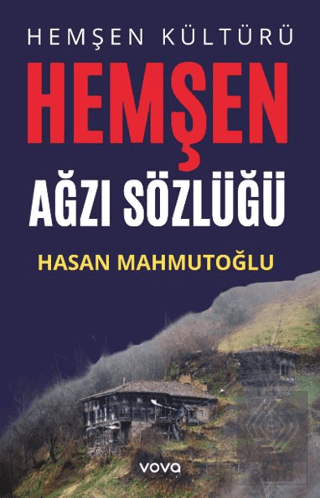 Hemşen Kültürü- Hemşen Ağzı Sözlüğü