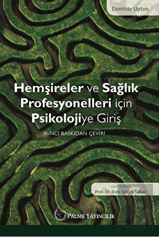 Hemşireler ve Sağlık Profesyonelleri İçin Psikoloj