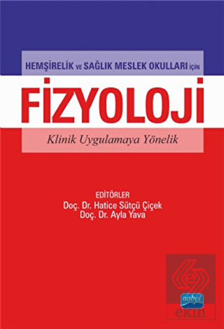 Hemşirelik ve Sağlık Meslek Okulları İçin Fizyoloj