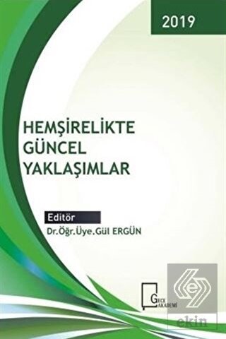 Hemşirelikte Güncel Yaklaşımlar