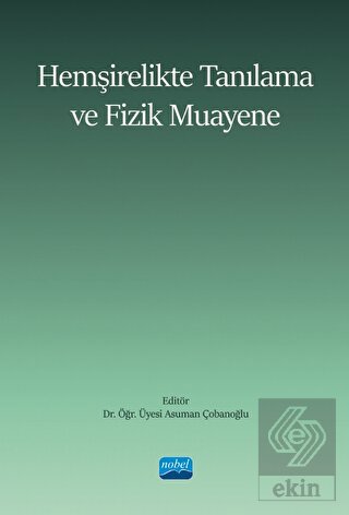 Hemşirelikte Tanılama ve Fizik Muayene