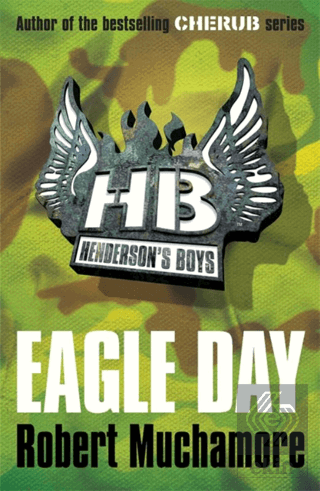 Hendersons Boys: Eagle Day: Book 2