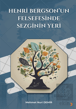 Henri Bergson'un Felsefesinde Sezginin Yeri