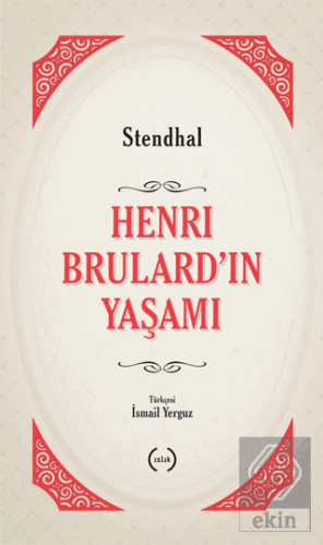 Henri Brulard\'ın Yaşamı