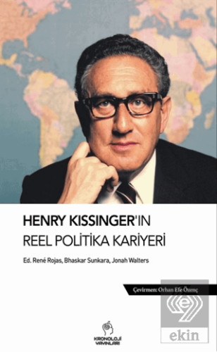 Henry Kissinger'ın Reel Politika Kariyeri