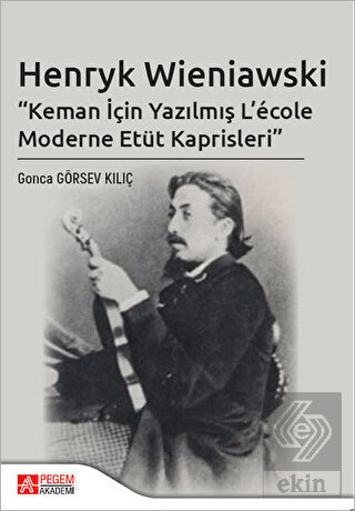 Henryk Wieniawski - Keman İçin Yazılmış L'ecole Mo