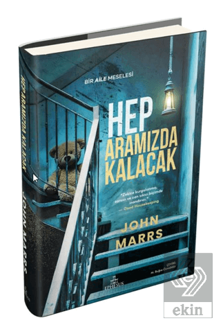 Hep Aramızda Kalacak John Marrs Ephesus Yayınları Satın Al - ekinkitap