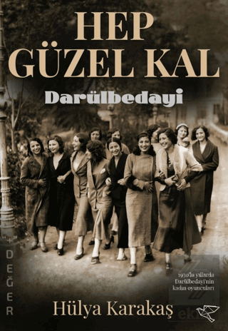 Hep Güzel Kal Hülya Karakaş Ulukuş Satın Al - ekinkitap.com