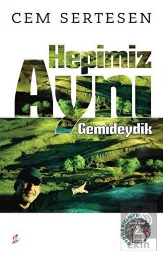 Hepimiz Aynı Gemideydik (DVD\'li)