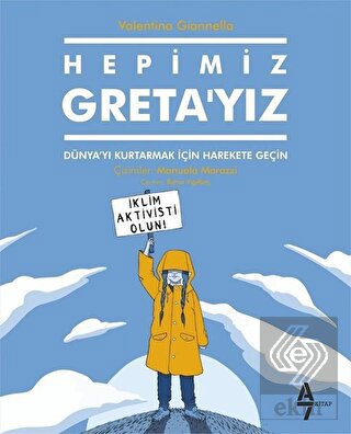 Hepimiz Greta\'yız