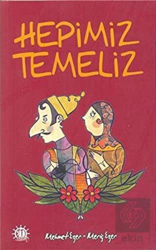 Hepimiz Temel'iz