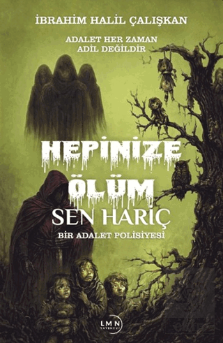 Hepinize Ölüm Sen Hariç