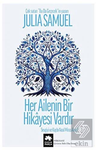 Her Ailenin Bir Hikayesi Vardır
