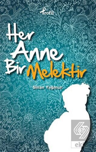 Her Anne Bir Melektir