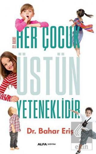 Her Çocuk Üstün Yeteneklidir