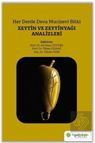 Her Derde Deva Mucizevi Bitki Zeytin ve Zeytinyağı