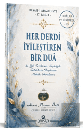 Her Derdi İyileştiren Bir Duâ