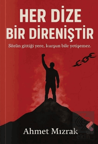 Her Dize Bir Direniştir