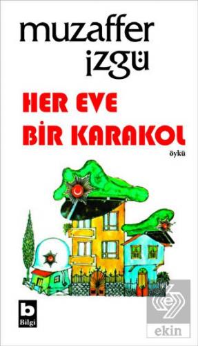Her Eve Bir Karakol