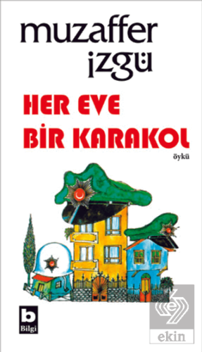 Her Eve Bir Karakol