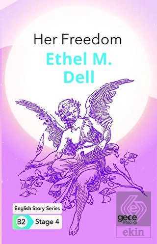 Her Freedom - İngilizce Hikayeler B2 Stage 4
